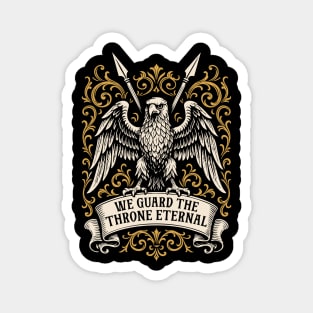 We Guard the Throne Eternal Custodian Wargaming Magnet