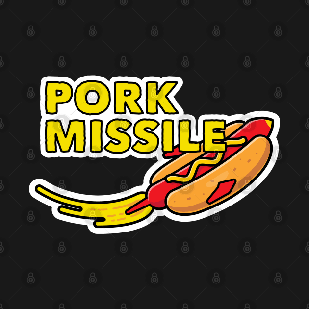 Hot Dog Pork Missile Wiener Rocket Ship Funny Hotdogologist by markz66