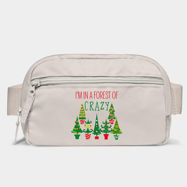 I'm in a forest of crazy! by Stars Hollow Mercantile