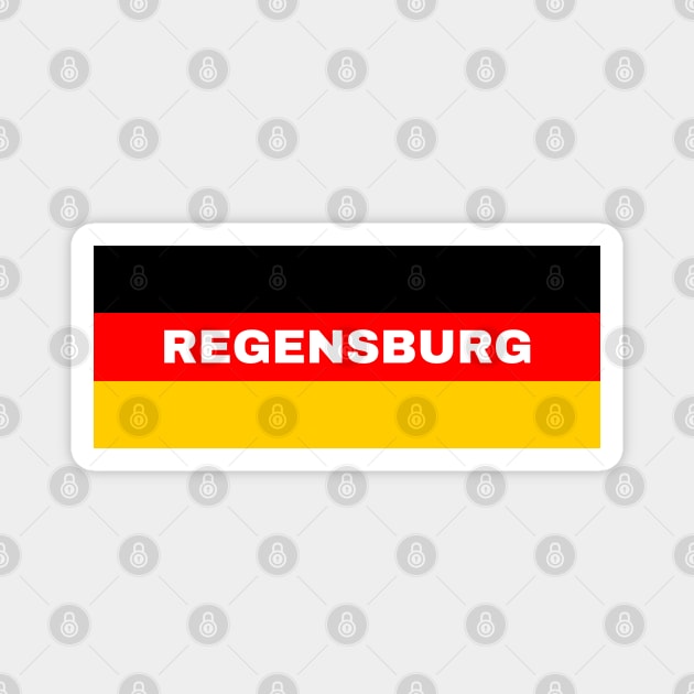 Regensburg City in German Flag Magnet by aybe7elf