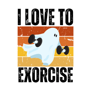 I Love To Exercise T-Shirt