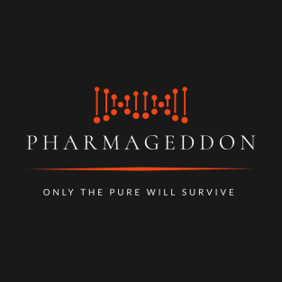 Pharmageddon T-Shirt