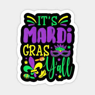 Its Mardi Gras Yall Mardi Gras Party Mask Magnet