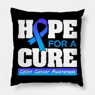 For a Cure Colorectal Cancer Month Pillow