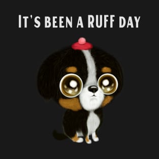 Ruff Day T-Shirt