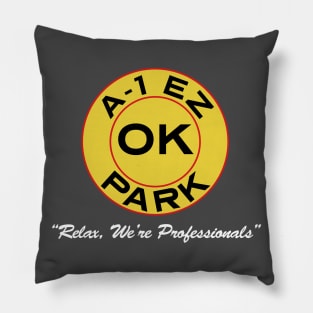 A-1 EZ OK Park - For Dark Colors Pillow