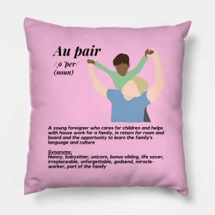 Au pair definition female pink Pillow