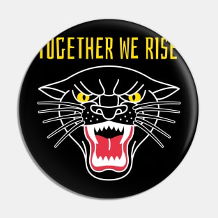 Together We Rise - Black Lives Matter Pin