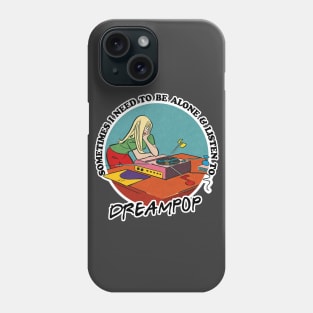 Dreampop / Music Obsessive Fan Design Phone Case