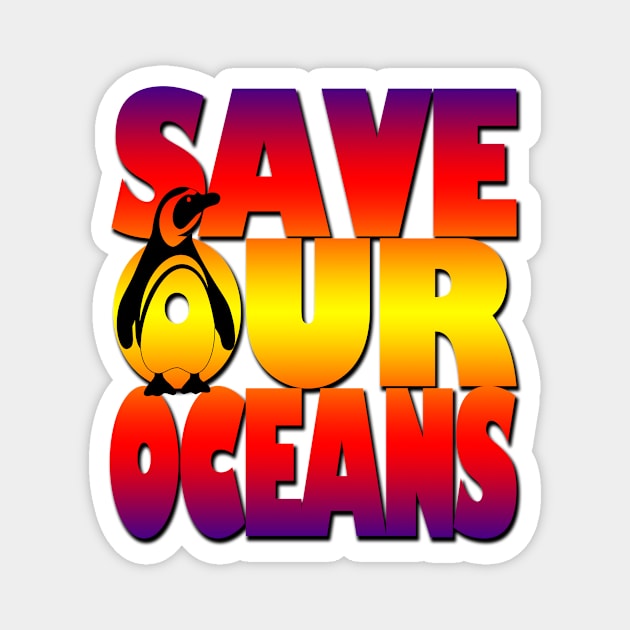 Save our oceans Magnet by likbatonboot