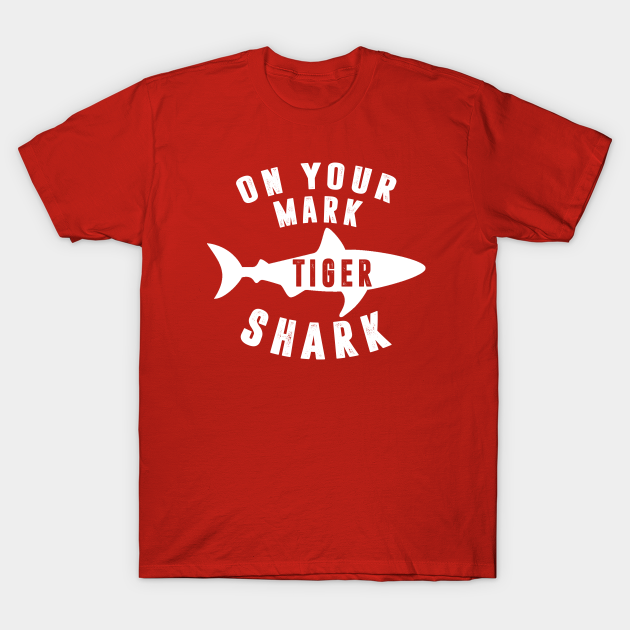 on your mark tiger shark shirt