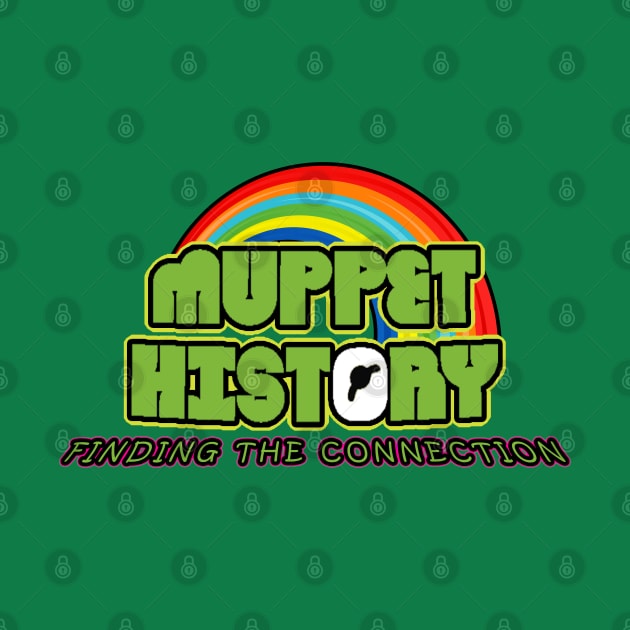 Muppet History Connection by Muppet History