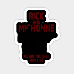 RICK & MICHONNE Magnet