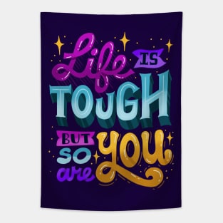 You Are Tough Tapestry