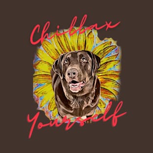 Chillax Yourself (labrador dog yellow flower) T-Shirt