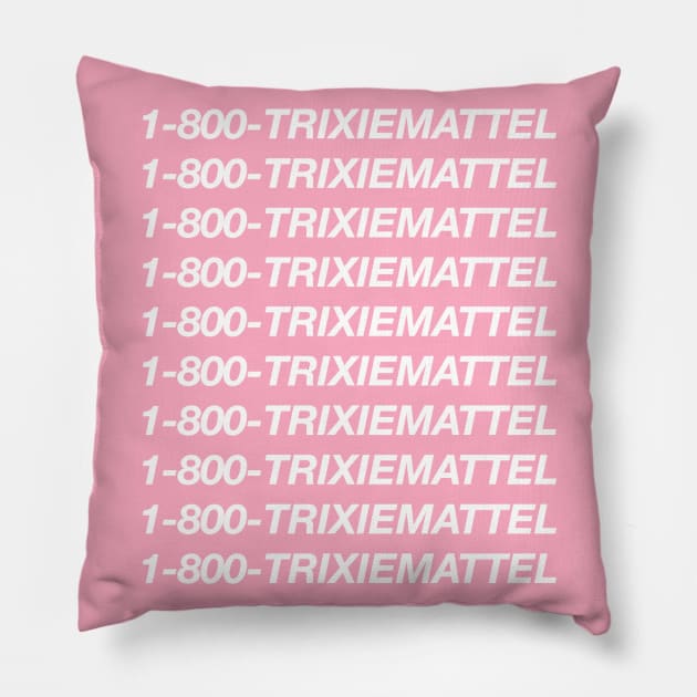 1-800-TRIXIEMATTEL Pillow by johnnyjetson