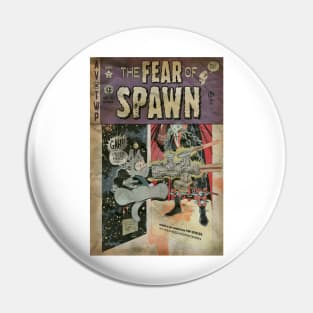 Dave Sim's The Fear of Spawn (distressed) Pin