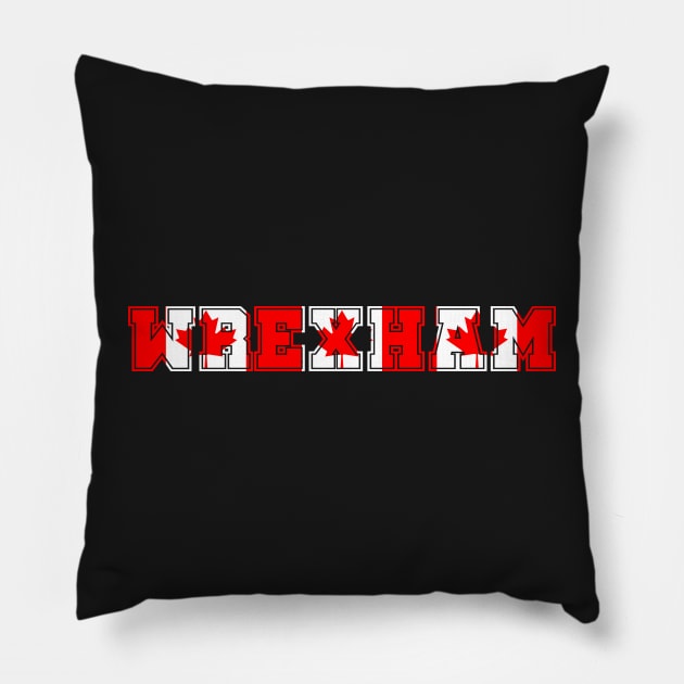 WREXHAM CANADA FLAG Pillow by MarniD9