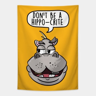 Don't be a hippo-crite Tapestry