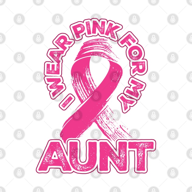 I wear pink for my Aunt by aneisha