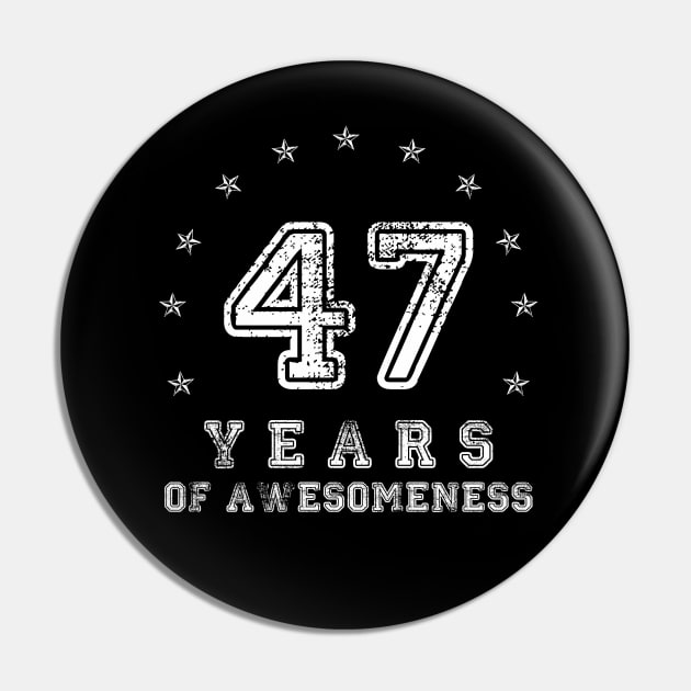 Vintage 47 years of awesomeness Pin by opippi