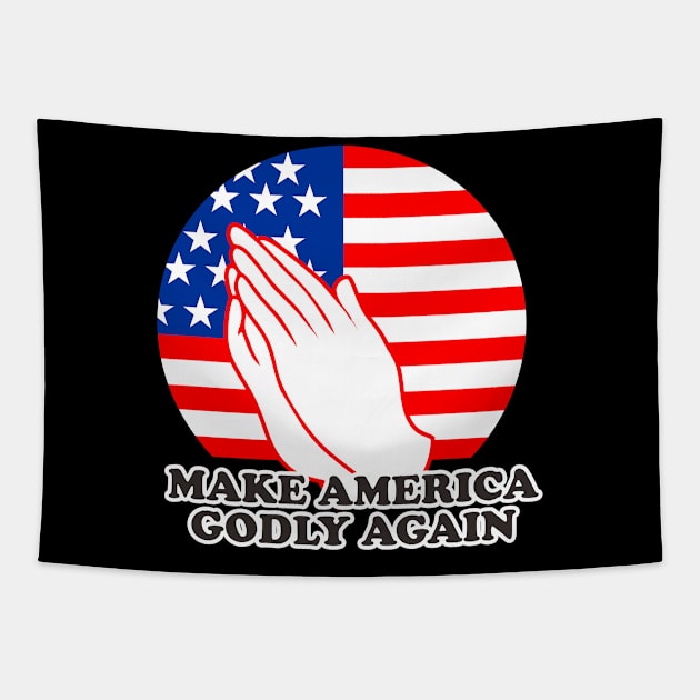 make america godly again Tapestry by night sometime