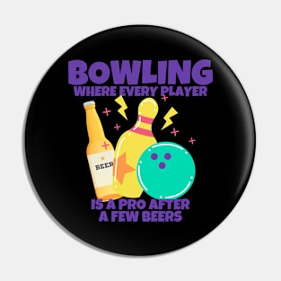 Bowling Sarcastic Humor Pin