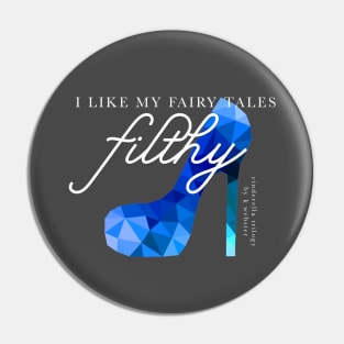 I like my fairy tales filthy! Pin