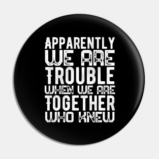 Trouble Quotes About Life Pin