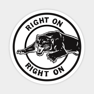 Right On Right On Black Panthers Graphics Tribute Magnet