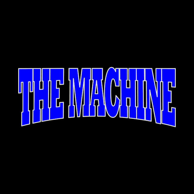 The Machine by TTL