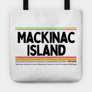 Mackinac Island  Michigan  gift  art 90s style retro vintage 80s Tote