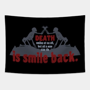 Death smiles at us all Tapestry