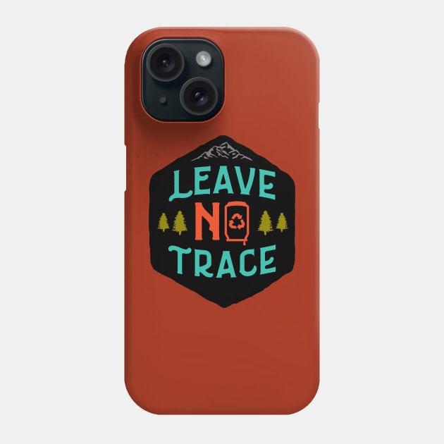 Leave No Trace Phone Case by Wild for Beer