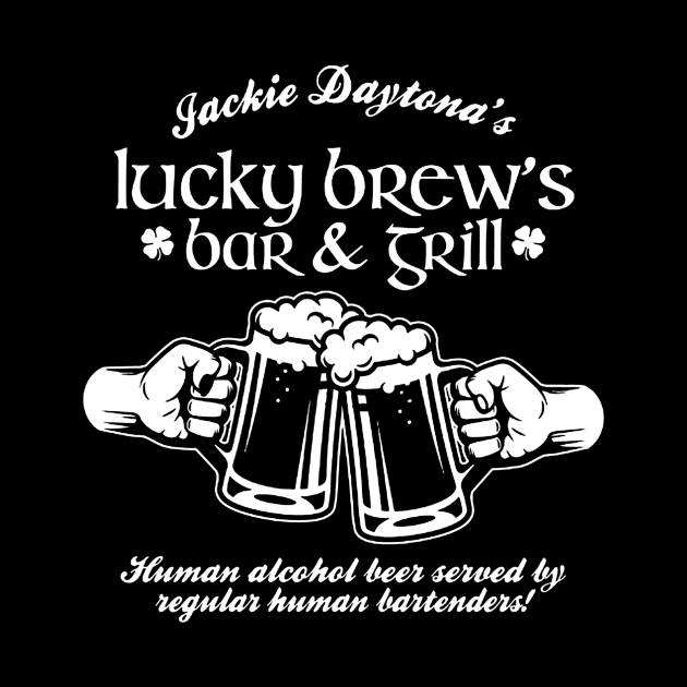 Jackie Daytona,Lucky Brew's Bar and Grill , What We Do In The Shadows Fan by FitMeClothes96