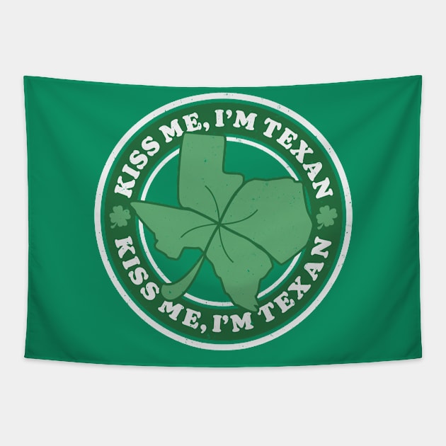 Vintage Kiss Me, I'm Texan // Funny St Patrick's Day // Retro St Paddy's Day Texas Tapestry by SLAG_Creative