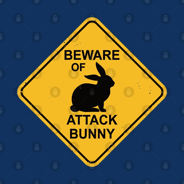 Beware of Attack Bunny by IncognitoMode