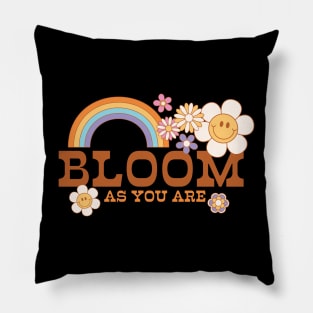 " Bloom As You Are " groovy retro hippie distressed design with a positive quote Pillow