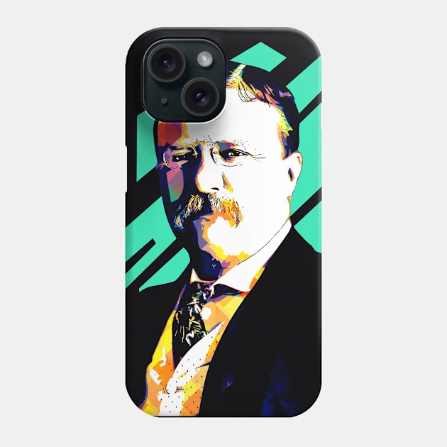 Theodore Roosevelt Phone Case by Creativedy Stuff