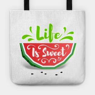 Watermelon. Life Is Sweet Tote