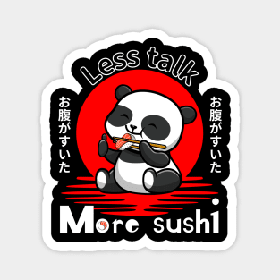 Less talk more sushi Magnet