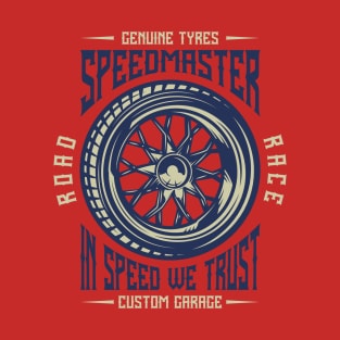 In Speed We Trust T-Shirt