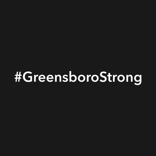 Greensboro Strong by Novel_Designs