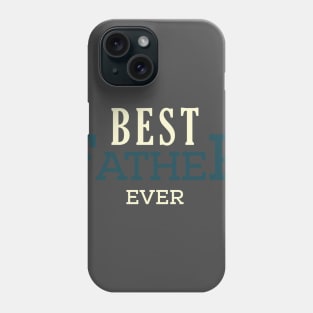 BEAT FATHER EVER Phone Case