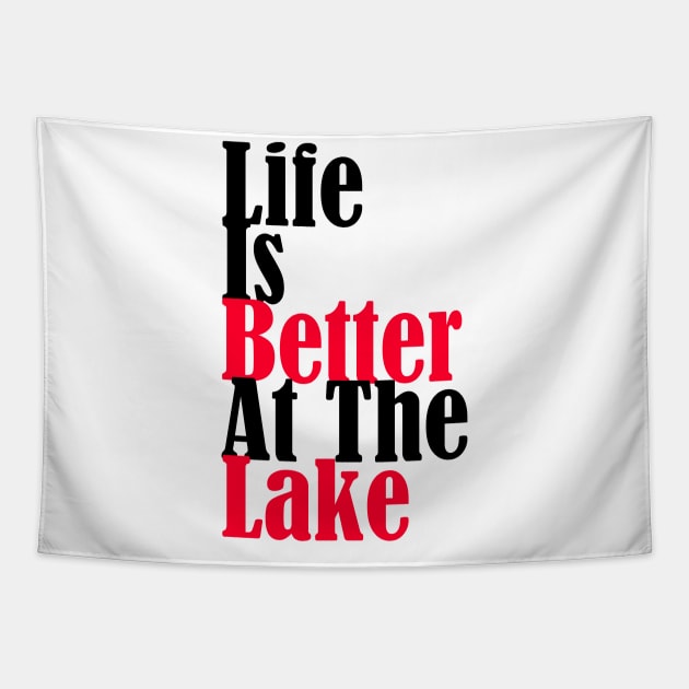 Life Is Better At The Lake Tapestry by yassinstore