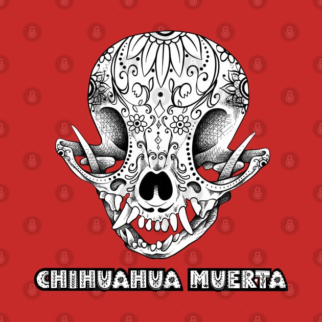 Chihuahua Muerta 3 by Ladycharger08