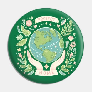 Protect Home (EARTH) - Earth Day Pin