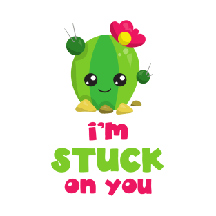 Cute Cactus, Kawaii Cactus, I'm Stuck On You T-Shirt