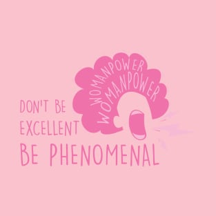 Phenomenal Woman T-Shirt