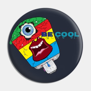 Be Cool Pin